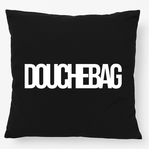 Cushion douchebag lettering