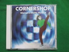 CORNERSHOP - WOMAN'S GOTTA HAVE IT - WIIIJA RECORDS - WIJ 45CD - CD