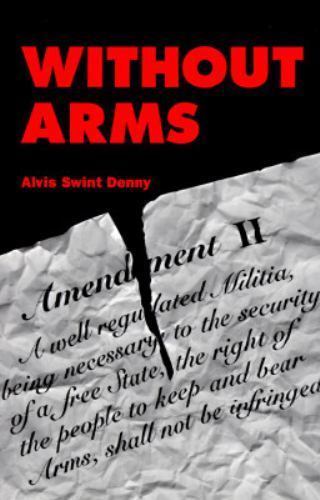 Without arms denny alvis - arms, denny,