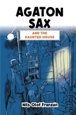Agaton Sax and the Haunted