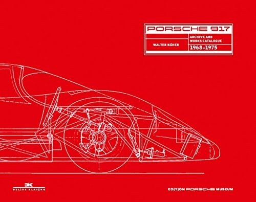 Porsche 917 archive - porsche, works