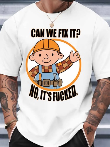 Funny builder shirt can - shirt, we