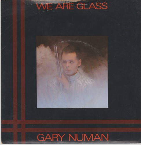 Gary numan are glass - –,