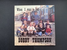 The Little Waster Bobby Thompson. When I Was A Lad.  Autographed Vinyl Record