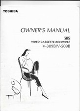 Toshiba Owner's Manual Video Cassette Recorder V-309B/V-509B