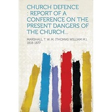 Church Defence : Report of a Conference on the Present  -  NEW Not Available 201