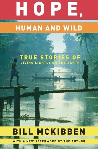 Bill mckibben hope human - bill,