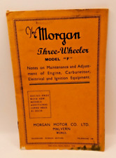 1930s The Morgan Three Wheeler Model F Notes on Maintenance Malvern Motors