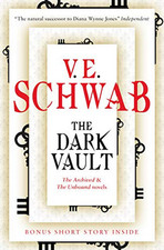 The Dark Vault by V.E. Schwab