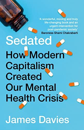 Sedated how modern capitalism - sedated:,