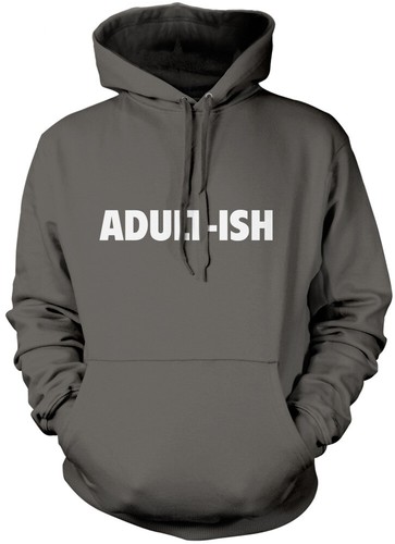 Adult ish childish grow - adult-ish,