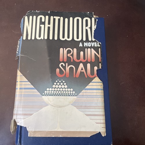 Nightwork irwin shaw 1975 - by,