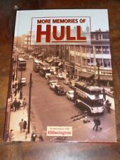 More Memories of Hull,