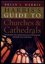 Harris's Guide to Churches and Cathedrals By Brian Harris