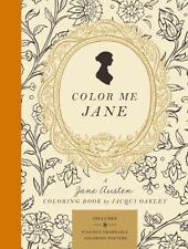 Color Me Jane: A Jane Austen Colouring Book: A- 9780451496560, paperback, Oakley