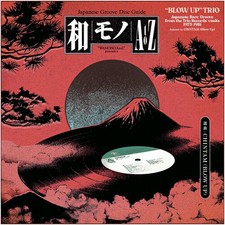 Various Artists - Wamono A To Z Presents "Blow Up" Trio - Japanese Rare Groove f