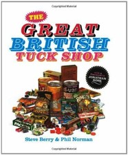 The Great British Tuck Shop By Steve Berry, Phil Norman
