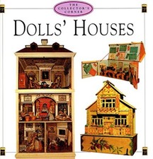 Dolls houses the collector s - houses, (the