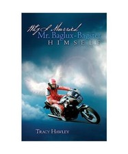Why I Married Mr. Baglux-Bagster Himself, Tracy Hawley