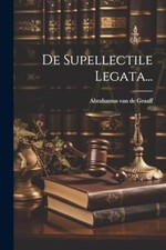 Abrahamus van de Gra - De