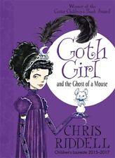 Goth Girl and the Ghost of a Mouse-Chris Riddell, 9781447201748