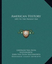 AMERICAN HISTORY: 1492 TO THE