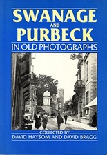 Swanage and Purbeck in Old