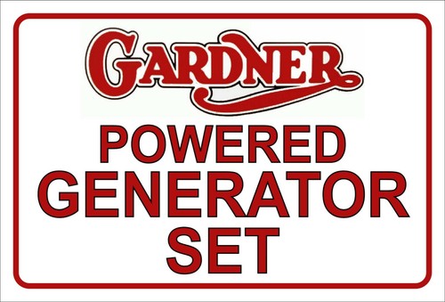 Gardner powered generator - powered, set