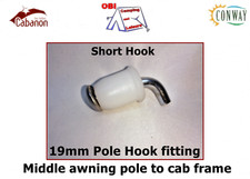 Cabanon/Conway Short Pole Hook End - Middle Awning Pole to Cab frame - 19mm
