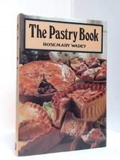 Pastry Book by Wadey, Rosemary Hardback Book The Cheap Fast Free Post