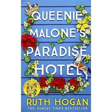 Ruth Hogan Queenie Malone's Paradise Hotel.