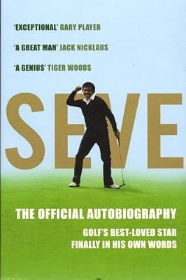 Seve the autobiography - the,