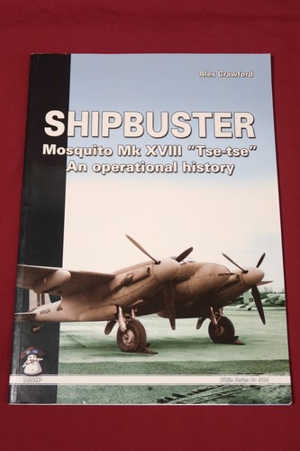 Shipbuster mosquito xviii - mosquito, mk.xviii