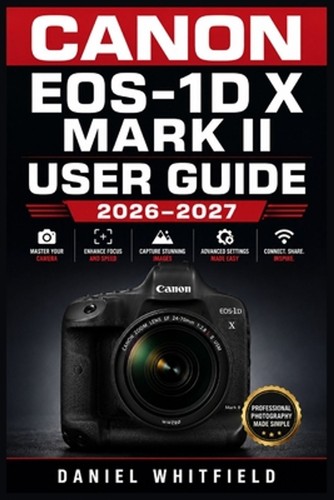 Canon eos mark ii - eos-1d, x