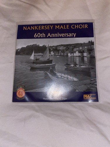 Nankersey male choir 60th - nankersey,