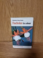 Fuchsias in Colour (Blandford