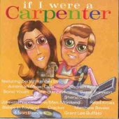 Carpenters : If I Were a Carpenter: a Tribute to the CD FREE Shipping, Save £s