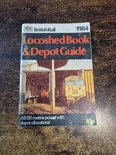 British Rail - 1984 - Locoshed Book & Depot Guide - Paperback
