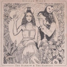 Gillian Welch : The Harrow & the Harvest Vinyl 12" Album (2017) ***NEW***