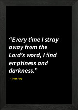 Tyson Fury quotes Framed Wall