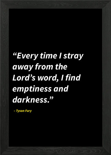 Tyson fury quotes framed wall - tyson,