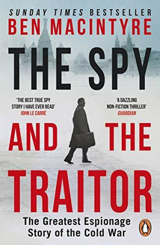 The spy and - and, traitor: