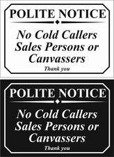 NO COLD CALLERS OR SALES