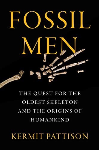 Fossil men the quest for - fossil, men: