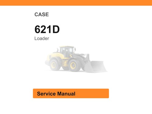 Case 621d loader service - 621d,