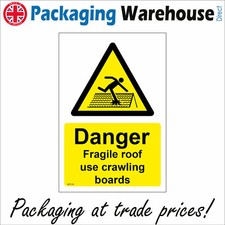 WT119 DANGER FRAGILE ROOF USE