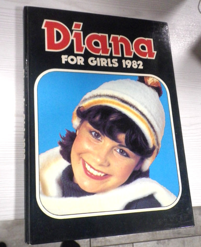 Diana for girls 1982 annual - diana,