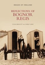 Reflections of Bognor Regis, Endacott, Sylvia