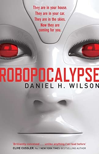 Robopocalypse daniel - (robo, 1)-daniel