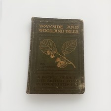 Wayside And Woodland Trees - A Pocket Guide To The British Sylva by Edward Step